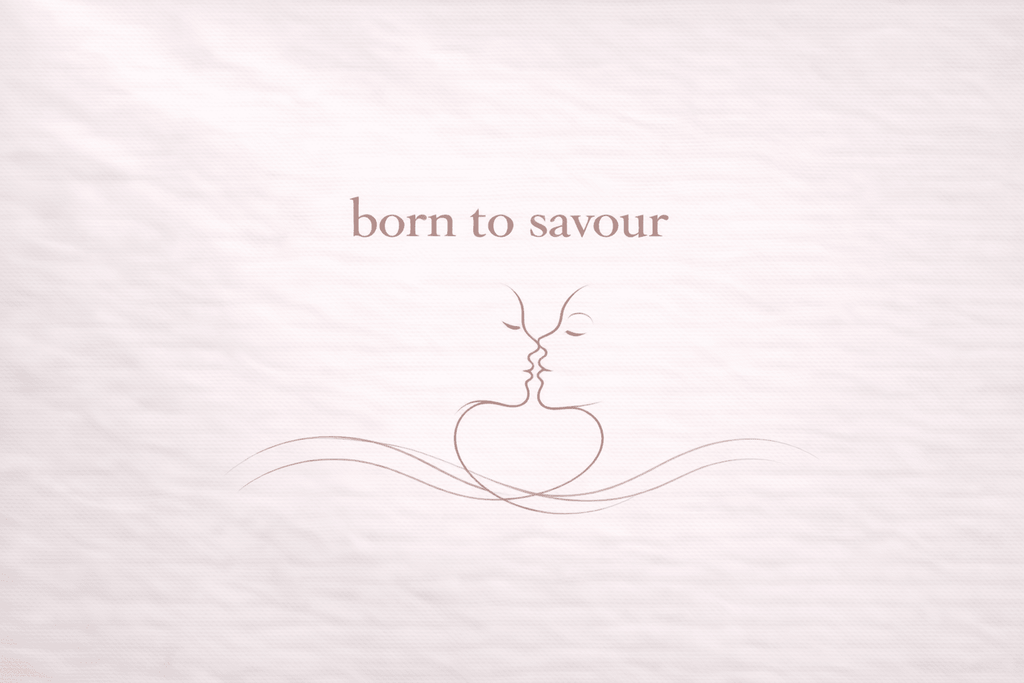 to savour - for moments you don’t want to end. - Born To Smell Good | BTSG